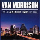 Van Morrison - Live At Austin City Limits Festival