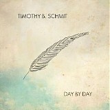 Timothy B. Schmit - Day by Day