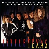 Little Texas - First Time For Everything