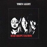 Thin Lizzy - Bad Reputation