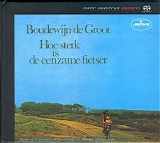 Boudewijn de Groot - Hoe sterk is de eenzame fietser SACD - 1973