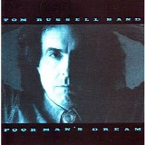 Tom Russell - Poor Man's Dream