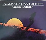 Chris Knight - Almost Daylight