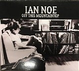 Ian Noe - Off This Mountaintop 2017 ep