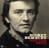 Mickey Newbury - Better Days (Demos, Rarities, Unreleased)