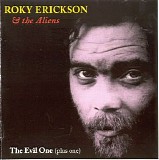 Roky Erickson and the Aliens - The Evil One