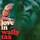 Wally Tax & Outsiders - Cloudburst (2017 - 12 CD Box) - Love In