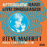 Various artists - Mojo Presents Steve Marriott, Small Faces, Humble Pie: Afterglow (Rare! Live! Unreleased!)