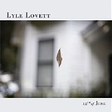 Lyle Lovett - 12th of June 2022