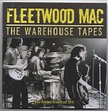 Fleetwood Mac - The Complete Warehouse Tapes 1970 [Prof. Stoned 2020] Set III