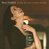 Nanci Griffith - Other Voices, Other Rooms