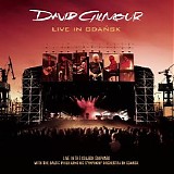 David Gilmour - Live in Gdansk