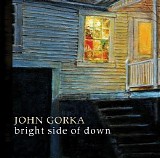 John Gorka - Bright Side Of Down (2014)