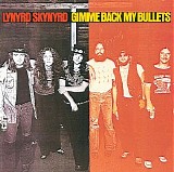 Lynyrd Skynyrd - Gimme Back My Bullets [2021 HDtracks]