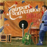 Fairport Convention - Shuffle And Go