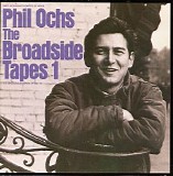 Phil Ochs - The Broadside Tapes 1