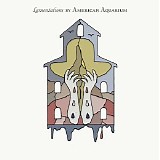 American Aquarium - Lamentations