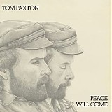 Tom Paxton - Peace Will Come