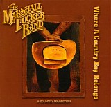 Marshall Tucker Band - Where a Country Boy Belongs