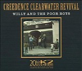 Creedence Clearwater Revival - Willy and the Poor Boys