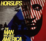 Horslips - The Man Who Built America (Bonus Tracks)