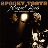 Spooky Tooth - Nomad Poets - Live in Germany 2004