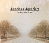 American Aquarium - The Bible & The Bottle