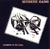 Muskee Gang - Rimshots In The Dark