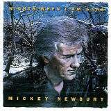 Mickey Newbury - Nights When I Am Sane