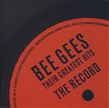 Bee Gees - Their Greatest Hits: The Record