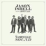 Jason Isbell & The 400 Unit - The Nashville Sound