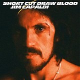 Jim Capaldi - Short Cut Draw Blood [FLAC]