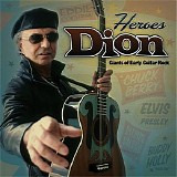 Dion - Heroes:  Giants of Early Guitar Rock