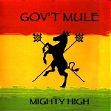 Gov't Mule - Mighty High