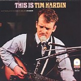 Tim Hardin 13 Albums (1966-2000) - This Is Tim Hardin