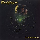 Badfinger - Airwaves