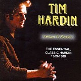 Tim Hardin 13 Albums (1966-2000) - Person To Person: The Essential, Classic Hardin 1963-1980