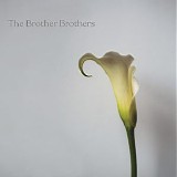 The Brother Brothers - Calla Lily