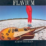 Flavium - Against The Grain