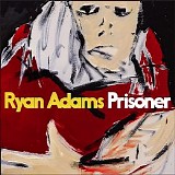 Ryan Adams - Prisoner