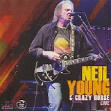 Neil Young & Crazy Horse - Live