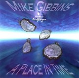 Mike Gibbins - A Place In Time