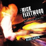 The Mick Fleetwood Blues Band Ft. Rick Vito - Blue Again - 2008