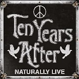 Ten Years After - Naturally Live [EU]