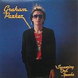 Graham Parker & the Rumour - Squeezing out Sparks