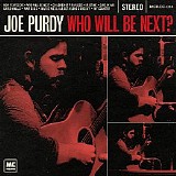 Joe Purdy - Who Will Be Next?