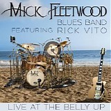 The Mick Fleetwood Blues Band - Live At The Belly Up