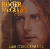 Roger McGuinn - Born to Rock and Roll