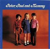 Peter, Paul & Mary - Peter, Paul and Mommy