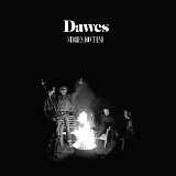 Dawes - Stories Don't End